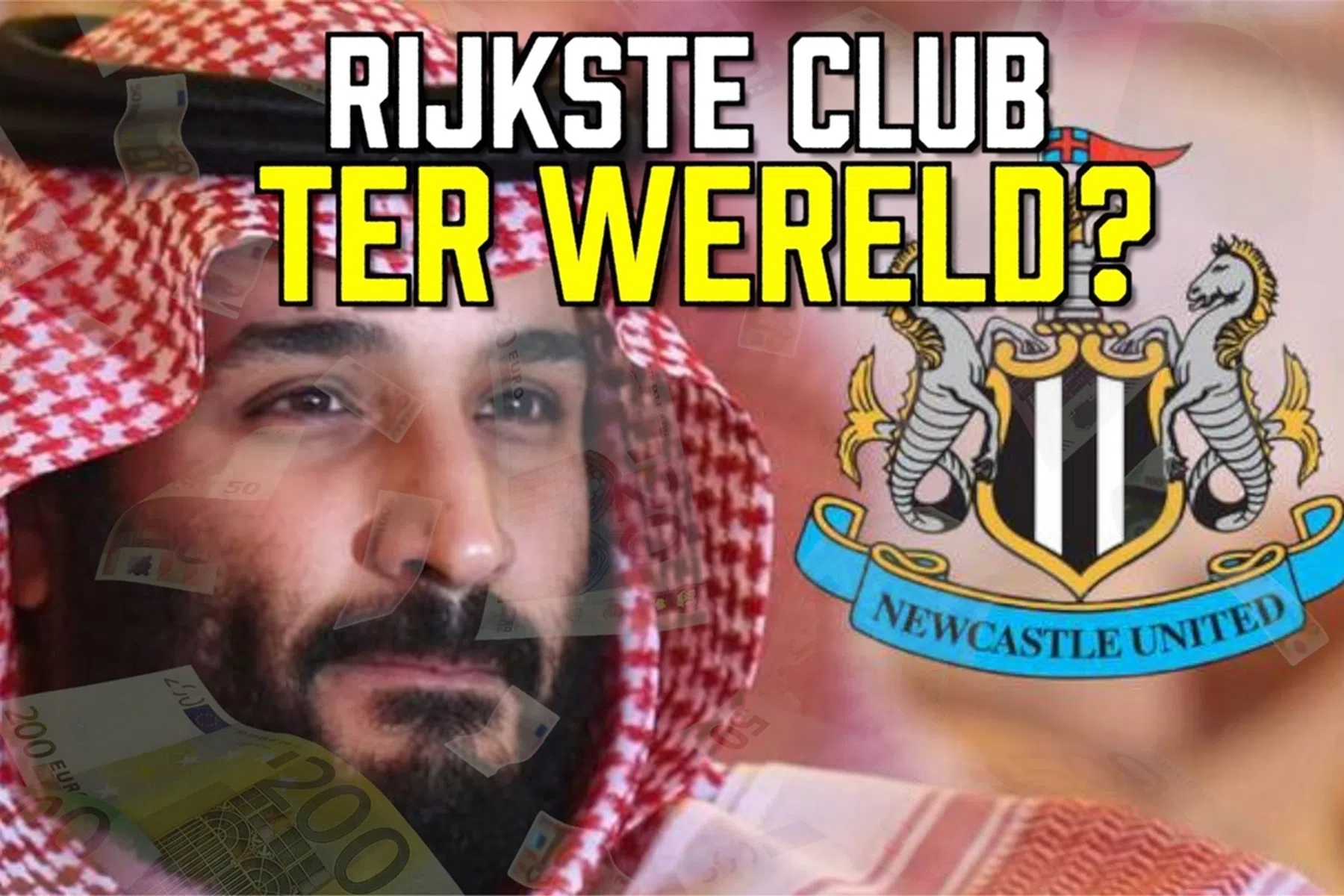 Newcastle United: de nieuwe rijkste club ter wereld?