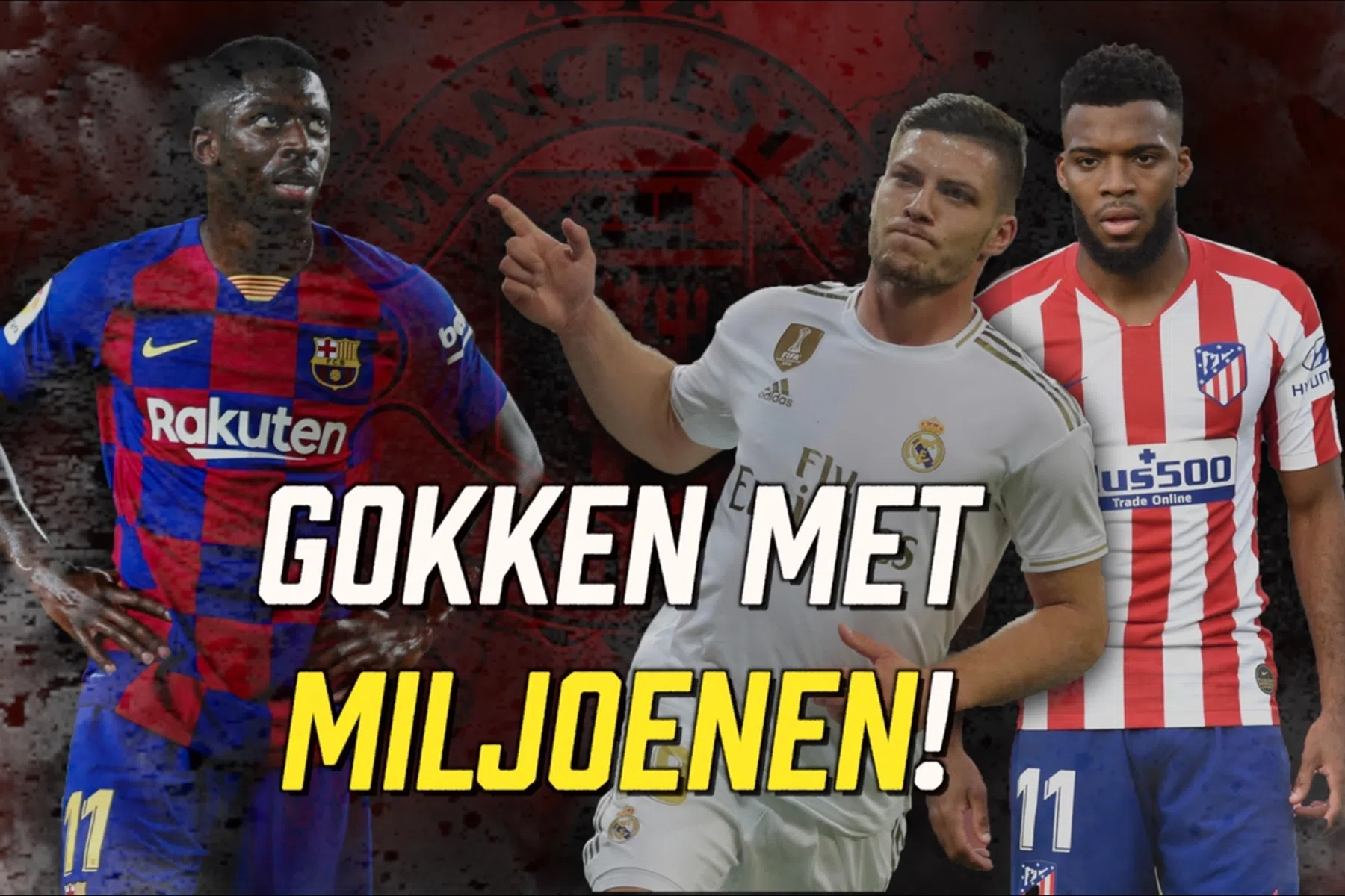 Dembélé en Jovic naar Manchester? 'United gokt met miljoenen'