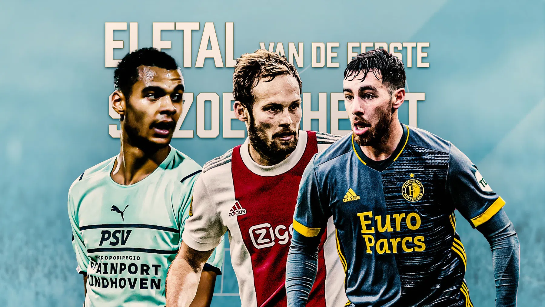 Dit is het Eredivisie-elftal van de eerste seizoenshelft