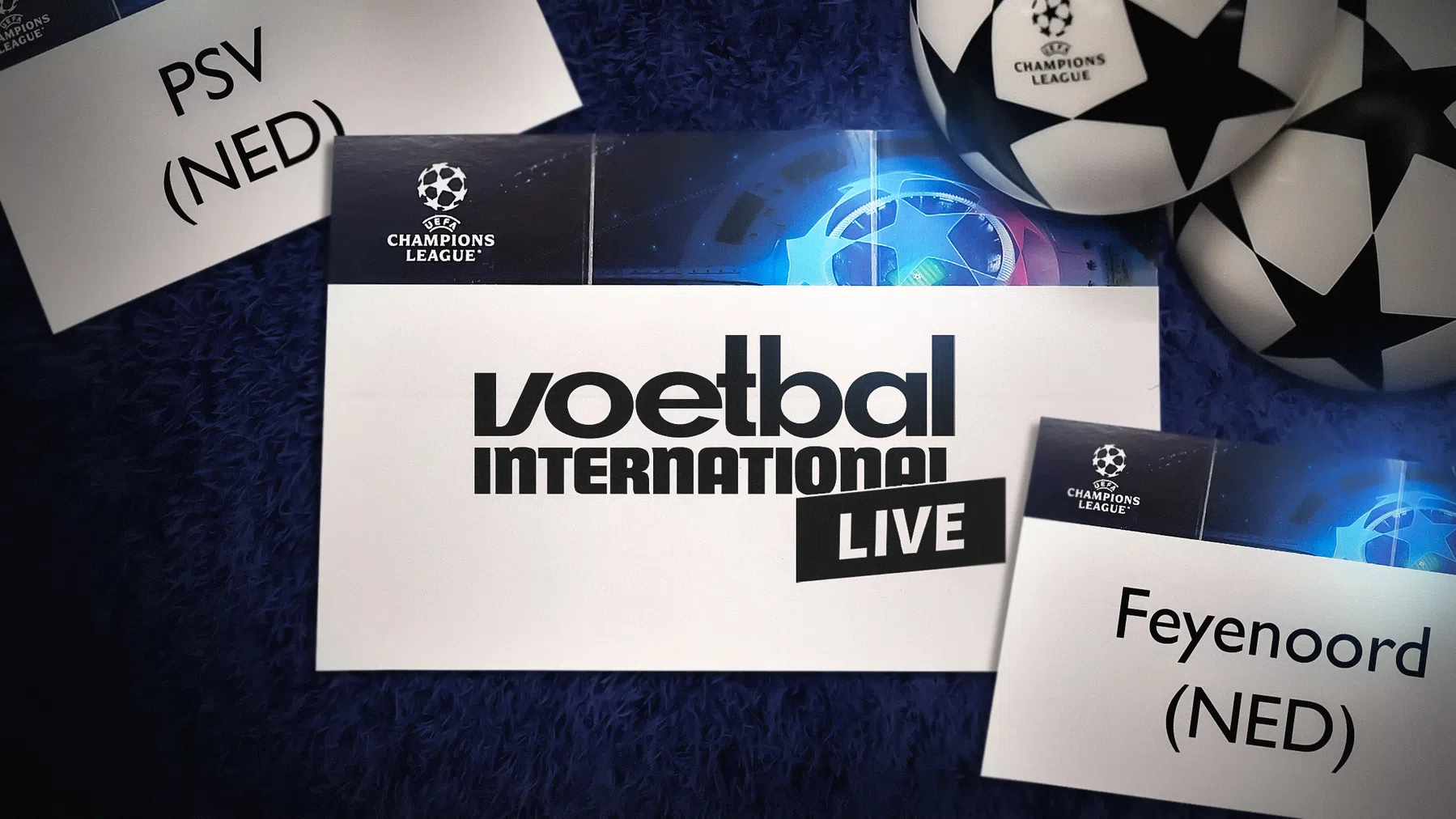 VI Live: loting zit erop, bekijk alle duels van PSV en Feyenoord