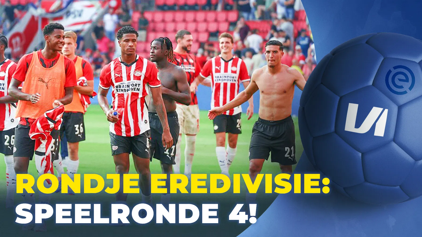 Rondje Eredivisie: 'PSV wint dit soort wedstrijden ook met tien spelers'