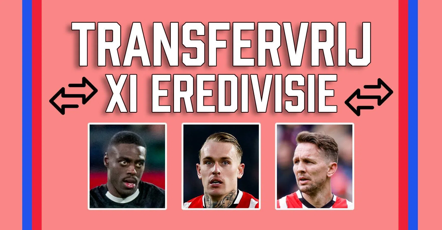 Transfer Fc FC Transfervrij: deze Eredivisie-spelers zijn officieel transfervrij