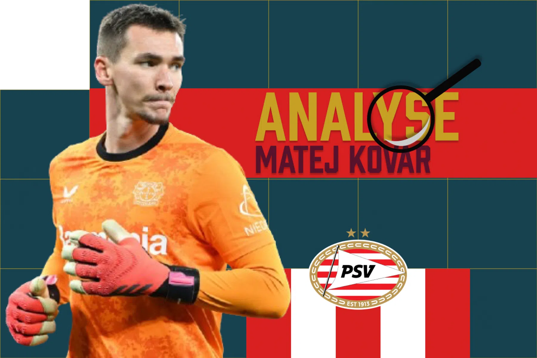 Transfertarget Kovar bewijst: PSV zoekt een specifiek soort keeper