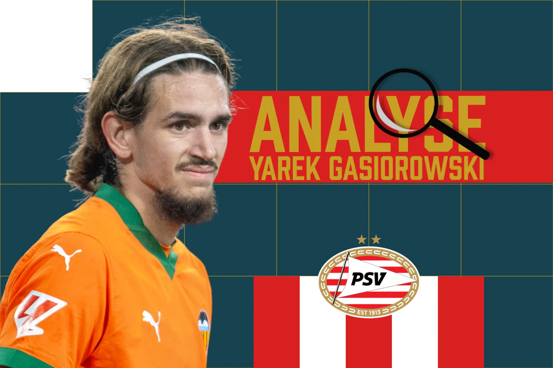 PSV-aankoop Yarek Gasiorowski is een specialist in de opbouw