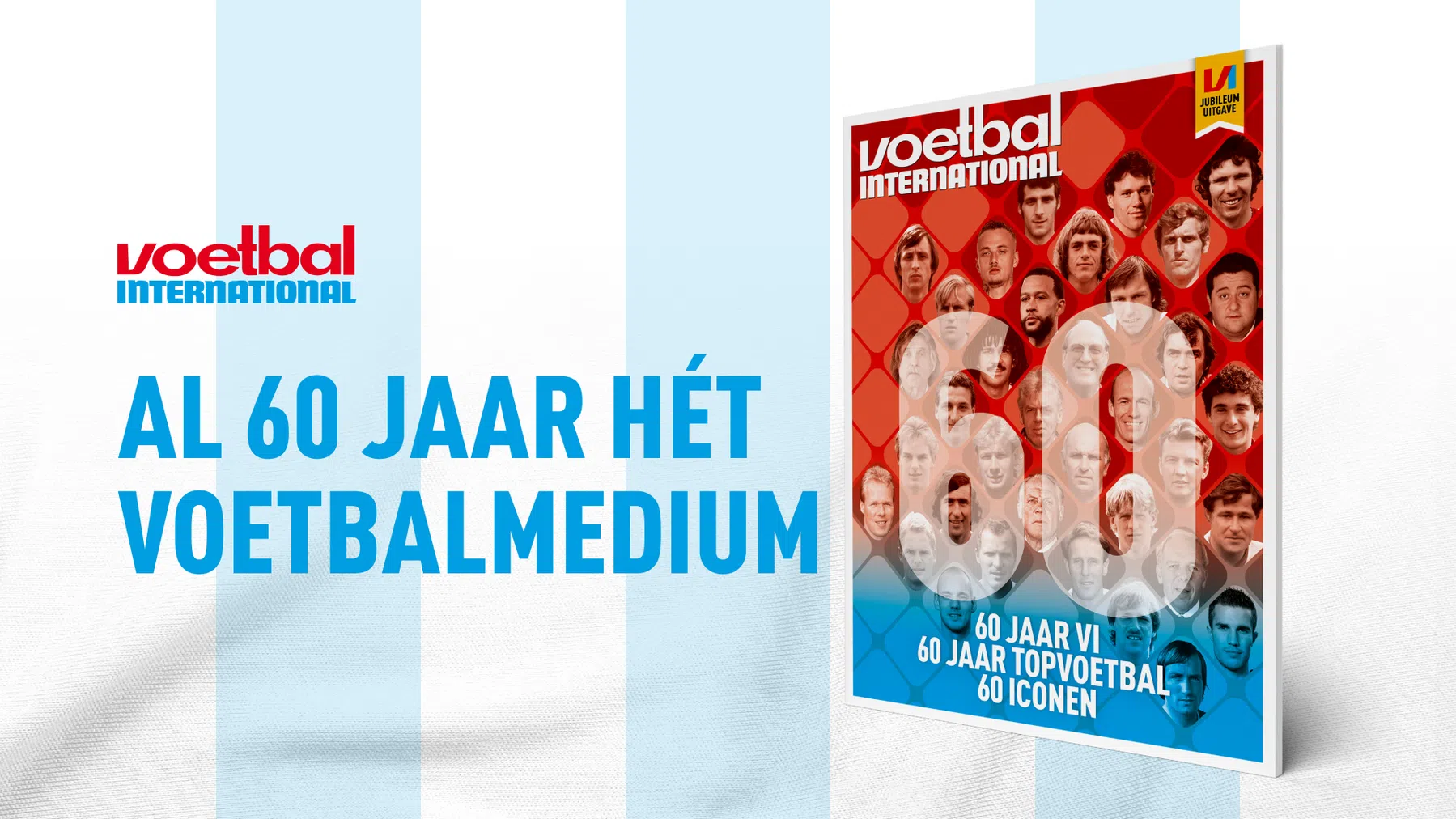 Voetbal International bestaat vandaag zestig jaar