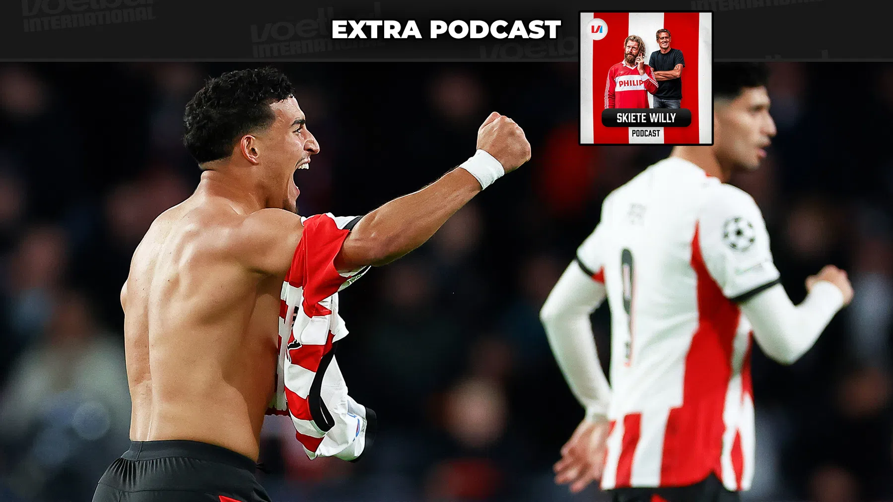 Skiete Willy Podcast Extra: 'PSV moet tegen Bayern soms pragmatischer zijn'