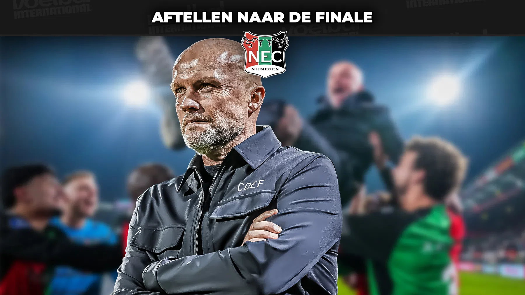 NEC-podcast richting bekerfinale: 'Intensiteit blijft het toverwoord'