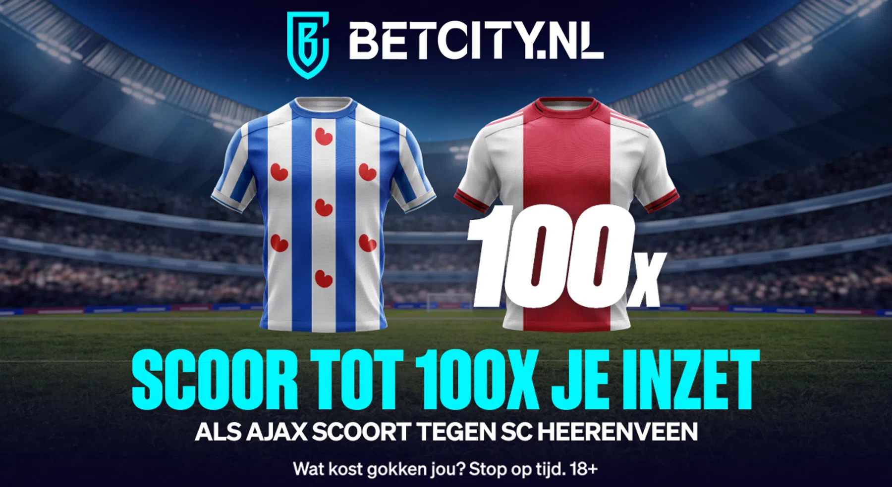 Eén doelpunt van Ajax tegen SC Heerenveen kan 100x je inzet opleveren!
