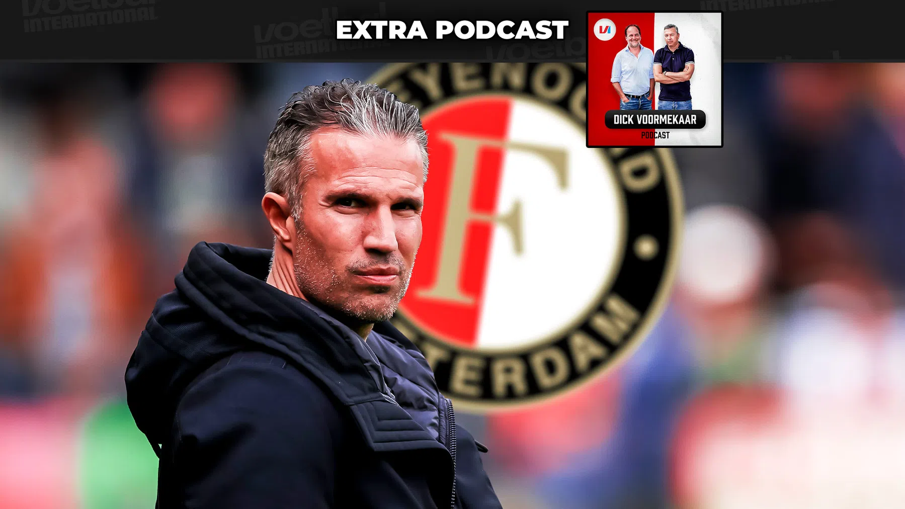 Dick Voormekaar Podcast Extra: 'Feyenoord legt de lat hoger door ontslaan Van Pers