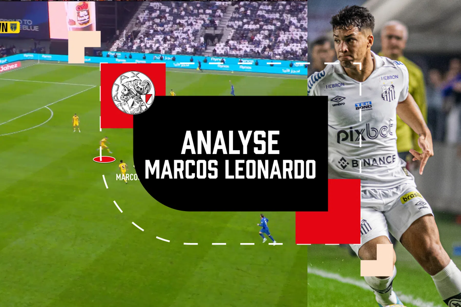 Met Marcos Leonardo heeft Ajax een speciale goaltjesdief in huis